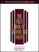 The First Book of Baritone/Bass Solos . Vocal Collection . Various