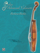 Scales for Advanced Violinists . Violin . Barber