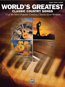World's Greatest Classical Country Songs . Piano (PVG) . Various