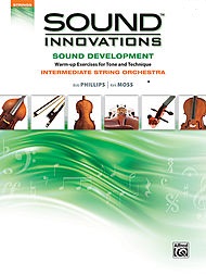 Sound Innovations for Strings (intermediate) . Score . Phillips/Moss