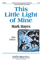 This Little Light of Mine (SSA) . Choir . Hayes