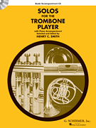 Solos for the Trombone Player w/CD . Trombone and Piano . Various