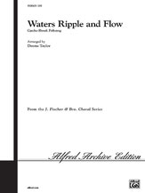 Waters Ripple and Flow . Choir (SATB) . Folksong