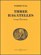 Three Bagatelles . Trumpet and Piano . Tull