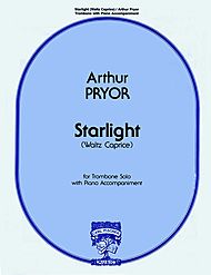 Starlight (waltz caprice) . Trombone and Piano . Pryor