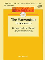 The Harmonious Blacksmith w/CD . Alto Saxophone and Piano . Handel