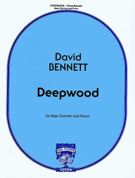 Deepwood . Bass Clarinet and Piano . Bennett