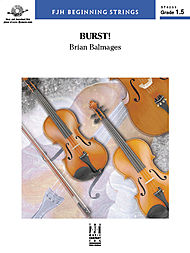 Burst! (score only) . String Orchestra . Balmages