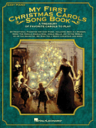 My First Christmas Carols Song Book . Piano (easy piano) . Various