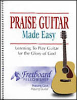 Praise Guitar Made Easy . Guitar . Turley