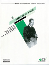 Prelude to A Kiss . Jazz Band . Ellington/Mills/Gordon