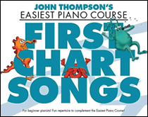 John Thompson's Easiest Piano Course First Chart Songs . Piano . Various