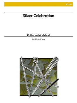 Silver Celebration . Flute Choir . McMichael