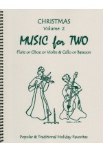 Music for Two v.2 Christmas . Flute or Oboe or Violin and Cello or Bassoon . Various