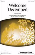 Welcome December! . Choir (2-part) . Choir . Traditional