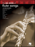 The Big Book of Flute Songs . Flute . Various