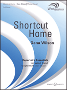 Shortcut Home . Concert Band . Wilson