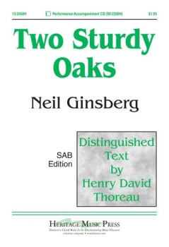 Two Sturdy Oaks . Choir (SAB) . Ginsberg