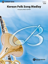 Korean Folk Song Medley (score only) . Concert Band . Traditional