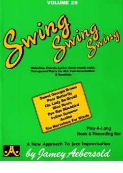 Aebersold Vol. 39 Swing Swing Swing  W/CD