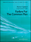 Fanfarre for the Common Man . Full Orchestra . Copland