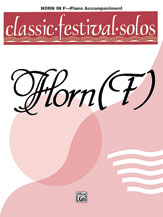 Classic Festival Solos (piano accompaniment) . French Horn . Various