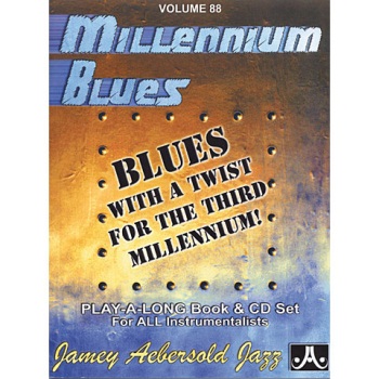 Aebersold Vol. 88  Millennium Blues  W/CD