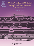 Complete Flute Sonatas v.1 and 2 . Flute and Piano . Bach