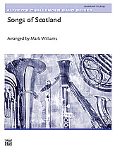 Songs of Scotland . Concert Band . Traditional