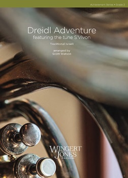 Dreidl Adventure . Concert Band . Traditional
