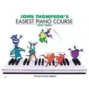 John Thompson's Easiest Piano Course v.3 . Piano . Thompson