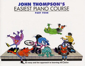 John Thompson's Easiest Piano Course v.4 . Piano . Thompson