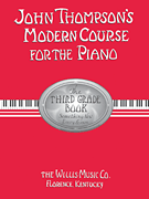 John Thompson's Modern Course v.3 . Piano . Thompson