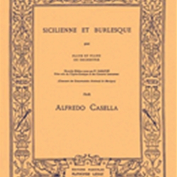 Sicilienne et Burlesque . Flute and Piano . Casella