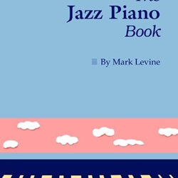 The Jazz Piano Book . Levine