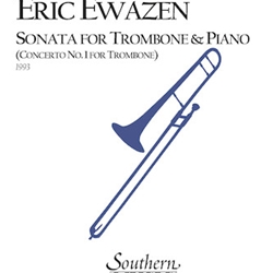 Sonata . Trombone & Piano . Ewazen