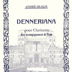 Denneriana . Clarinet and Piano . Bloch