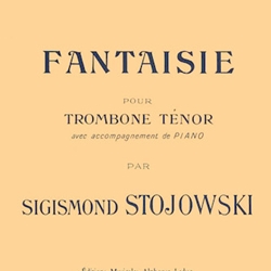Fantaisie . Trombone and Piano . Stojowski