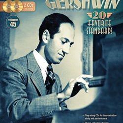 Hal Leonard Jazz Play Along v.45 George Gershwin 20 Favorite Standards w/CD . Jazz