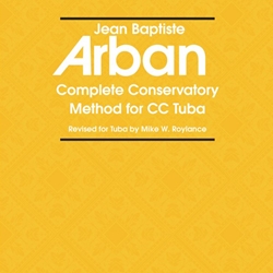 Complete Conservatory Method . Tuba . Arban