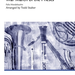 War March of the Priests . Concert Band . Mendelssohn/Stalter