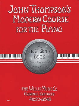 John Thompson's Modern Course v.1 . Piano . Thompson