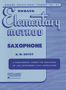 Rubank Elementary Method . Saxophone . Hovey