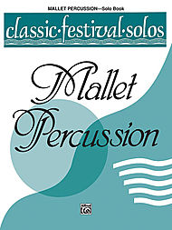 Classic Festival Solos v.1 . Mallet Percussion . Various