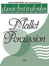 Classic Festival Solos v.1 (piano accompaniment) . Mallet Percussion . Various