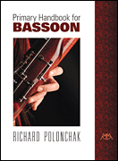 Primary Handbook for Bassoon . Bassoon . Polonchak