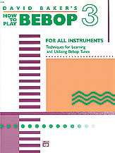 How To Play Bebop v.3 . All Instruments . Baker