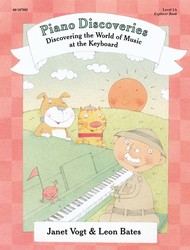 Piano Discoveries (explorer book) v.1A . Piano . Vogt.Bates