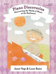 Piano Discoveries Explorer Book v.1B . Piano . Vogt/Bates