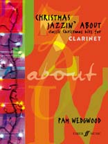 Christmas Jazzin" About . Clarinet . Wedgewood